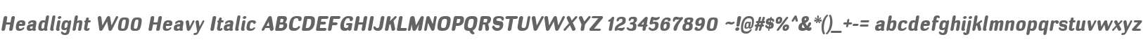 Headlight W00 Heavy Italic