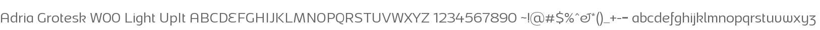 Adria Grotesk W00 Light UpIt