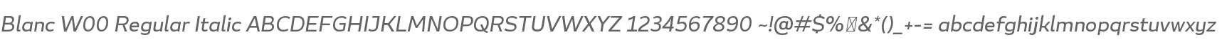 Blanc W00 Regular Italic