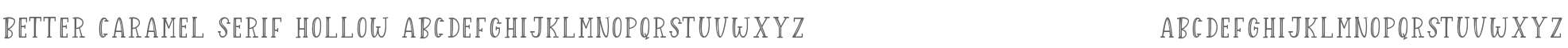 Better Caramel Serif Hollow