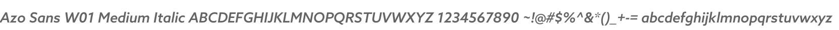 Azo Sans W01 Medium Italic