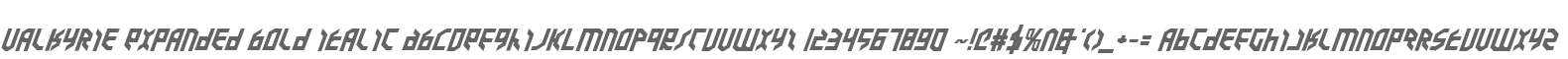 Valkyrie Expanded Bold Italic