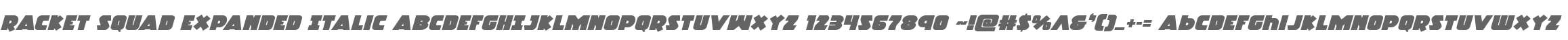 Racket Squad Expanded Italic