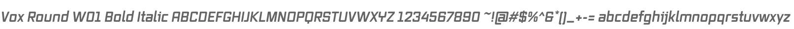 Vox Round W01 Bold Italic