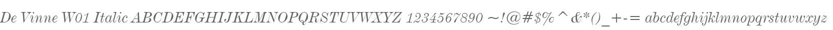 De Vinne W01 Italic