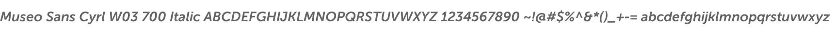Museo Sans Cyrl W03 700 Italic