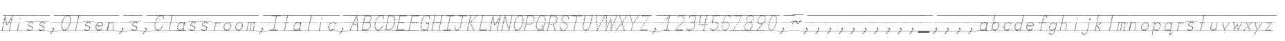 Miss Olsen's Classroom Italic