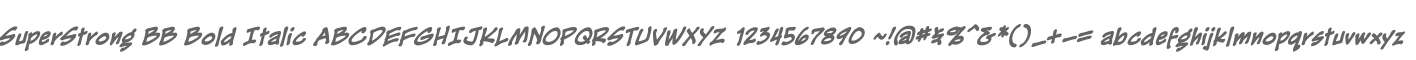 SuperStrong BB Bold Italic