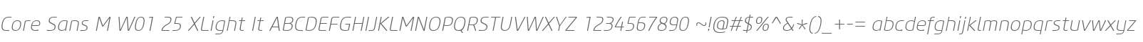 Core Sans M W01 25 XLight It