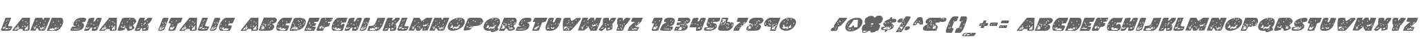 Land Shark Italic