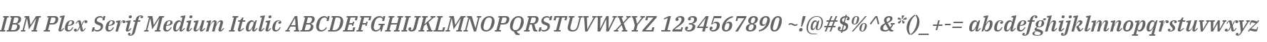 IBM Plex Serif Medium Italic