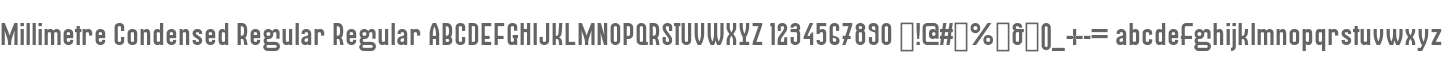 Millimetre Condensed Regular Regular