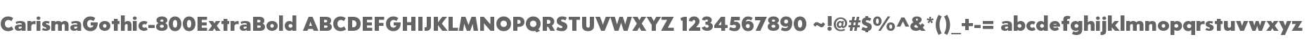 Carisma Gothic 800 ExtraBold