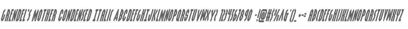 Grendel's Mother Condensed Italic