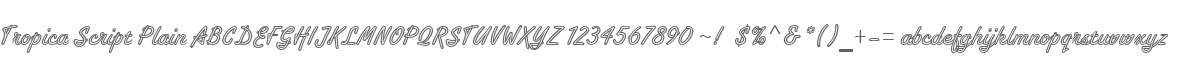 Tropica Script Plain