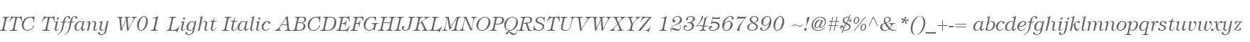 ITC Tiffany W01 Light Italic