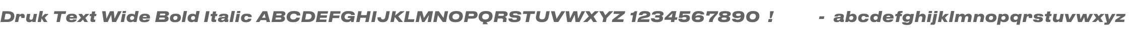 Druk Text Wide Bold Italic