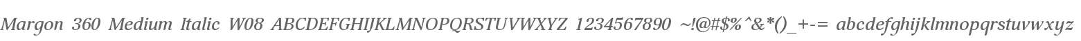 Margon 360 Medium Italic W08