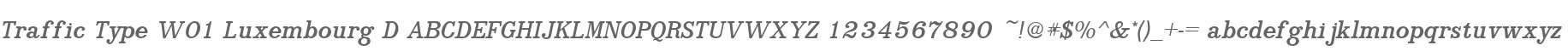 Traffic Type W01 Luxembourg D