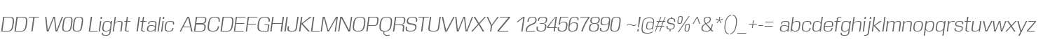 DDT W00 Light Italic