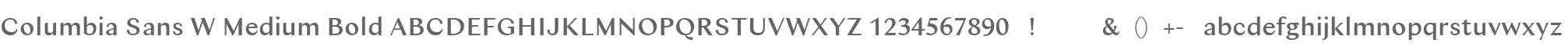Columbia Sans W Medium Bold