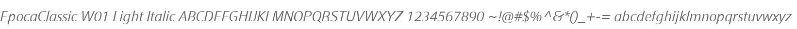 EpocaClassic W01 Light Italic
