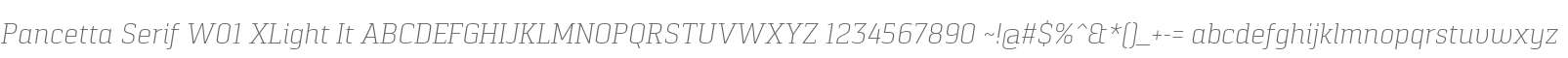 Pancetta Serif W01 XLight It