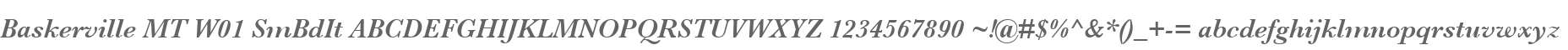 Baskerville MT W01 SmBdIt