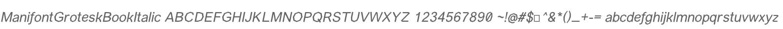 ManifontGroteskBookItalic