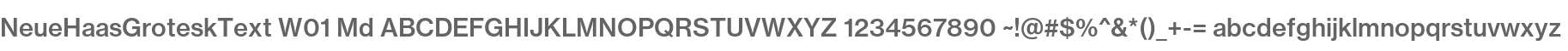 NeueHaasGroteskText W01 Md