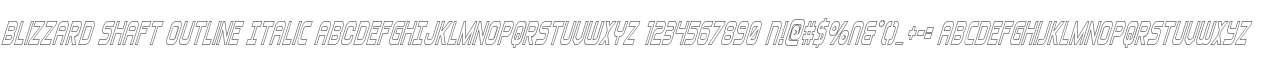 Blizzard Shaft Outline Italic