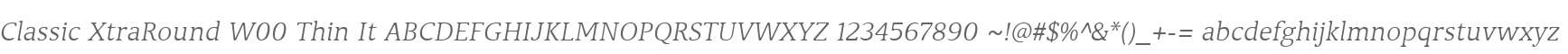 Classic XtraRound W00 Thin It