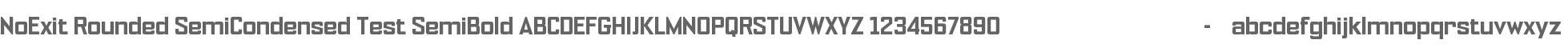 NoExit Rounded SemiCondensed Test SmBd