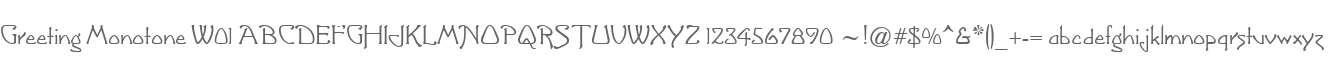Greeting Monotone W01