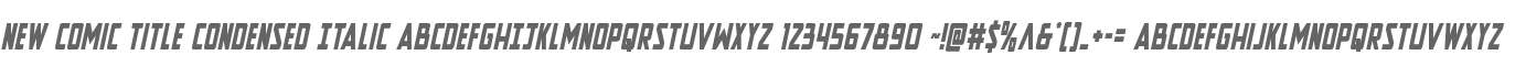 New Comic Title Condensed Italic