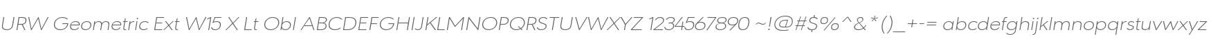 URW Geometric Ext W15 X Lt Obl