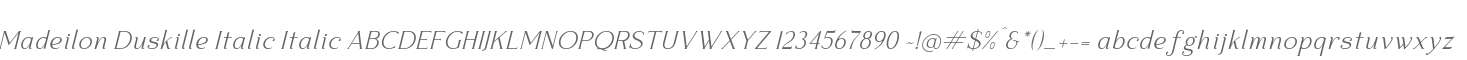 Madeilon Duskille Italic