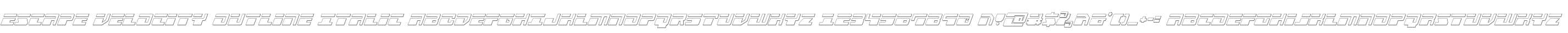 Escape Velocity Outline Italic