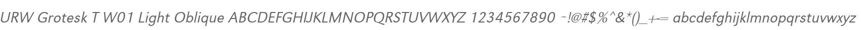 URW Grotesk T W01 Light Oblique