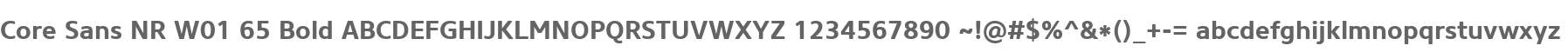 Core Sans NR W01 65 Bold