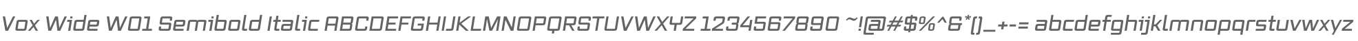 Vox Wide W01 Semibold Italic