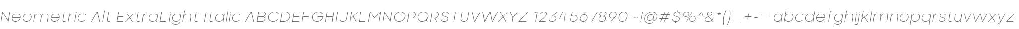 Neometric Alt ExtraLight Italic