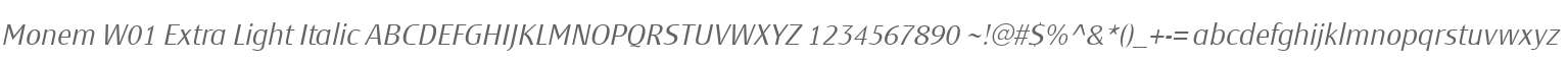 Monem W01 Extra Light Italic
