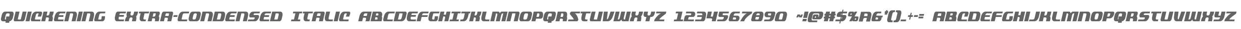 Quickening Extra-Condensed Italic
