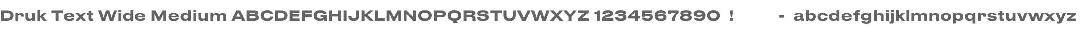 Druk Text Wide Medium