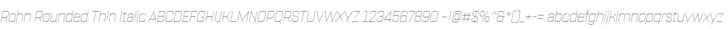 RohnRounded-ThinItalic