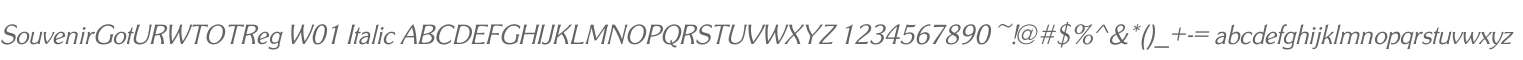 SouvenirGotURWTOTReg W01 Italic