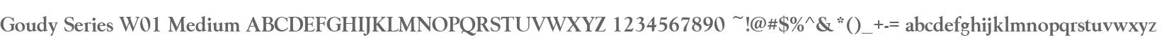 Goudy Series W01 Medium