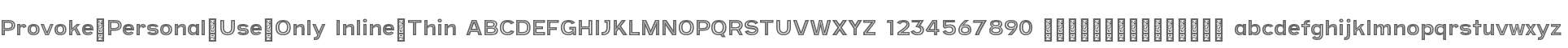 Provoke-Personal-Use-Only Inline-Thin