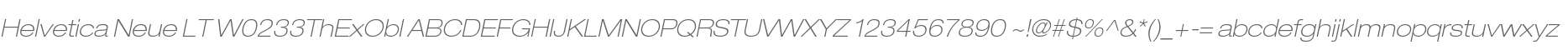 Helvetica Neue LT W0233ThExObl